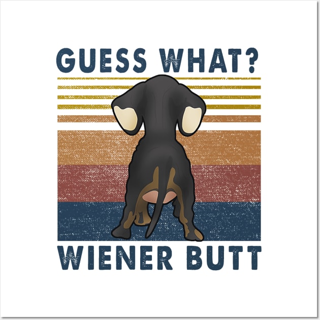 Guess What? Wiener Butt Dachshund Vintage Wall Art by cobiepacior